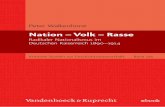Nation – Volk – Rasse - download.e-bookshelf.de · Kritische Studien zur Geschichtswissenschaft . Herausgegeben von Helmut Berding, Jürgen Kocka, Paul Nolte, Hans-Peter Ullmann,