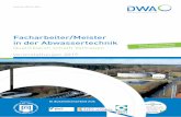 Facharbeiter/Meister in der Abwassertechnik - dwa.de · DWA-Landesverband Baden-Württemberg 5. Auflage 2017, 110 Seiten, Spiralbindung, A4, ISBN 978-3-88721-340-4 25,00 €/20,00