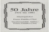 50 Jahre Franz-Dahlke-Chor · Franz-Dahlke-Chor" aus Anlaß der Gründung des Madrigalcho- res durch Franz Dahlke vor 50 Jahren in Verbindung mit der Kul- turgesellschaft der Stadt