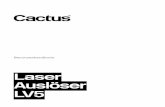 Laser Auslöser LV5 - cactus-image.com LV5 User Manual (DE).pdf · 1. Haupteigenschaften von Cactus LV5 Vielen Dank, dass Sie sich zum Kauf des Laserauslösers Cactus LV5- entschieden