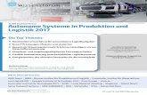 Autonome Systeme in Produktion und Logistik 2017 · 3. VDI-Fachkonferenz Autonome Systeme in Produktion und Logistik 2017 www Karlsruhe: 3. VDI-Fachkonferenz 12. und 13. Juli 2017