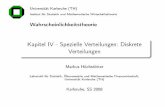 Kapitel IV - 2).pdf · PDF fileInstitut für Statistik und Mathematische Wirtschaftstheorie Wahrscheinlichkeitstheorie Kapitel IV - Spezielle Verteilungen: Diskrete Verteilungen MarkusHöchstötter