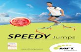 Speedy - mft-bodyteamwork.com · MFT Speedy Jumps PRO Training & Therapie Mit den MFT SPEEDY Jumps PRO (bestehend aus 2mal MFT SPEEDY Jumps Basic, plus 2 Leinen á 5m für die Sprunglaufleiter)