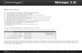 Mirage 1 - download.dinax.comdownload.dinax.com/mirage/marketing/Mirage_1.6_Was_ist_neu.pdf · ben mehr als 2000 Mirage An-wender bereits die Beta Versionen getestet und uns Ihre