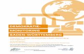 DEMOKRATIE- MONITORING BADEN-WÜRTTEMBERG€¦ · ii . Vorbemerkung . Das Projekt Bürger und ‚ Demokratie in Baden-Württemberg‘ (BDBaWü) 1. ist Teildes Demokratie - Monitoring