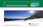 Klimawandelanpassung- Strategie Steiermark · PDF fileein Niveau zu beschränken, mit dem wir umgehen können. Mit den Folgen, die wir bereits spüren, müssen wir auch umgehen, das