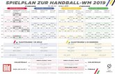 Spielplan zur Handball-Weltmeisterschaft 2019 - bild.de · PDF fileSPIELPLAN ZUR HANDBALL-WM 2019 VORRUNDE 10. bis 27. Januar 2019 GRUPPE C IN HERNING VORRUNDE GRUPPE D IN KOPENHAGEN