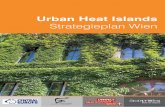Urban Heat Islands - wien.gv.at · men sowohl die direkte Sonnenein strahlung als auch die von anderen . Gebäudeoberlächen relektierte . Strahlung auf. Durch die Geometrie der Gebäude