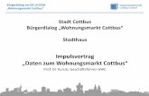 Impulsvortrag „Daten zum Wohnungsmarkt Cottbus“ · Bürgerdialog am 09.10.2018 „Wohnungsmarkt Cottbus“ 9 4. Schwerpunkte der Entwicklung des GWC-Bestandes 1. umfangreiche