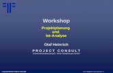 Projektplanung und Ist-Analyse Olaf ... - project-consult.de · © Copyright PROJECT CONSULT GmbH 1998 OCH / DMS98.PPT / V1.0/ 10.06.2014 1302010102/ 5 Vorgehen bei der Vorbereitung