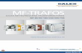 MF-TRAFOS - dalex.de€¦ · Transformator-Technologie ihre Anwendung. Der 2-S-Transformator generiert in Abhängigkeit vom Schweiß-widerstand eine Spannung bis zu 50 Volt, wodurch