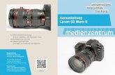 Canon 5D Mark II Kurzanleitung - ub.uni-freiburg.de · 17 19 18 17.1 medienzentrum Kurzanleitung Canon 5D Mark II Medienservice Kontakt zur Abteilung Ausleihe Audio-/Videogeräte