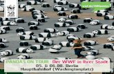 05. & 06.08. Berlin Hauptbahnhof (Washingtonplatz) · 05.10. Freiburg / Platz der alten Synagoge Der WWF in Ihrer Stadt © Franck Charel/WWF Gedruckt auf 100 % Recyclingpapier. WWF_PandaTour_Plakat.indd