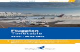 Flugplan Timetable - Flughafen · PDF file29.03. - 30.06.2015 Sommer Summer 2015 Ausgabe Edition 1 Flugplan Timetable Flugplan Timetable 1 VIELE NEUE VERBINDUNGEN MANY NEW CONNECTIONS