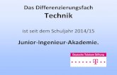 Das Differenzierungsfach Technik - abtei-gymnasium.de · Ingenieur-Akademie (SIA) (ab EF) •Unterstützung weiterer Praktika bei den Kooperationspartnern aus Wirtschaft und Wissenschaft