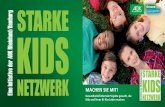 STARKE Eine Initiative der AOK Rheinland/Hamburg KIDS · Bewerbung und kürt die besten Projekte mit dem STARKE KIDS Förderpreis. NETZWERK STARKE Eine Initiative der AOK Rheinland/Hamburg