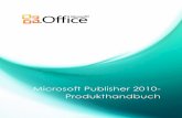 Microsoft Publisher 2010- Produkthandbuch · Publisher 2010-Benutzer sie sehen, wenn sie auf Office.com nach Vorlagen oder Bausteinen suchen oder wenn bei der Suche nach Vorlagen