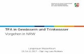 TFA in Gewässern und Trinkwasser - lw-online.de · TFA im Trinkwasser am Rhein Deutliche Betroffenheit der Wasserwerke am Rhein Nachfolgend: Verdachtsunabhängige Untersuchung eines