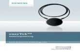 easyTek™ - Signia Hörgeräte · Andernfalls kann sich der Akku entladen, anstatt sich aufzuladen. Normalerweise dauert der Ladevorgang 2 Stunden. Zum Wechseln des Akkus wird ein