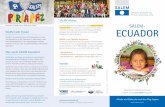 SALEM erleben ECUADOR · SALEM in Ecuador Kinderbetreuung SALEM bietet für sozial benachteiligte Kinder eine Tages- betreuung mit vielen verschiedenen Aktivitäten an. Wir sind für