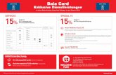Exklusive Dienstleistungen - baiaholiday.com · Baia Card 1 x 10% Rabatt für Restaurant 1 x 10% Rabatt für Supermarkt 1 Tag WiFi gratis Check-in priority Priorität in der Wahl