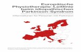 Europäische Physiotherapie-Leitlinie beim idiopathischen ... · Europäische Physiotherapie-Leitlinie beim idiopathischen Parkinson-Syndrom Die ‚Europäische Physiotherapie-Leitlinie