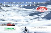 Salzburger Schitouren mit Bahn und Bus - alpenverein.at · Salzburger Schitouren mit Bahn und Bus 2013/14 3 Salzburg, Dezember 2013 Gedruckt mit freundlicher Unterstützung des Oesterreichischen