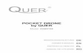 POCKET DRONE by QUER - lechpol.eu · 4 DE Bedienungsanleitung 3. benutzen sie dieses gerät nicht, wenn es regnet. 4. Überprüfen sie regelmäßig die drohne und das zubehör auf