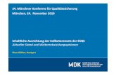 Stand und Weiterentwicklungsoptionen - baq-bayern.de · Klaus Döbler, Stuttgart Inhaltliche Ausrichtung der Indikatorensets der ESQS Aktueller Stand und Weiterentwicklungsoptionen