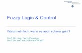 Fuzzy Logic & Control - Lab4Inf · Prof. Dr. D. Danziger und Prof. Dr. N. Wulff Fuzzy Logic & Control 13 Fuzzy Fan Status • 59°C low high = 98 mA • 61°C high very =102 mA Dieselben