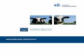 FBN Jahresbericht 2009-2010 · beck) und der tierzüchterischen Praxis (vit Verden, FBF Bonn) sichert die kri-tische Masse, die notwendige fachliche Breite und die transdisziplinäre