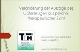 Veränderung der Aussage des Opferzeugen aus psycho ... · 03.05.2018 · Man sieht nur, was man weiß Film Dr. Brigitte Bosse - Trauma Institut Mainz 05.03.2018 3. I. Selektive Wahrnehmung