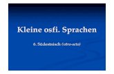 Kleine osfi. Sprachen - Persönliche Webseitenhomepage.univie.ac.at/johanna.laakso/hbg04/6. Suedestnisch.pdf · Schriftliche Traditionen die alte Schriftsprache von Dorpat/Tartu: