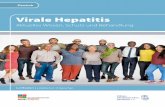 Virale Hepatitis - mimi-bestellportal.de · in der die HepatitisBInfektion sehr häufig ist, können Sie das HepatitisBVirus in sich tragen, ohne es zu wissen. Zu diesen Regionen