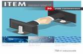 ITEM - IT-Informatik · ein Konzept, mit dem wir bisher gut gefahren sind und das uns in 2017 nun das 30-jährige Unternehmensjubiläum feiern lässt. Unseren Aktionsradius haben