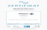 ZERTIFIKAT - braendle-gmbh.de · Carl-Zeiss-Straße 8 72793 Pfullingen GmbH. CERTIFICATE DIN EN ISO 9001:2015 Management system as per Evidence of conformity with the above standard(s)