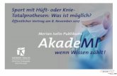 Sport mit Hüfttotalprothese- · Sport mit Hüfttotalprothese- was ist möglich? O. Frank Merian Iselin Klinik, Basel 08. Nov. 2017