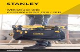 WERKZEUGE UND AUFBEWAHRUNG 2018 / 2019 · 5 stanleyworks.de Werkzeuge der Marke STANLEY® sind hervorragend für den allge-meinen Gebrauch geeignet und verfügen über zahlreiche