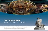 TOSKANA - visittuscany.com fileTOSKANA KULTURROUTEN Auf der Entdeckung großer Genies: die schöpferische Geisterkraft von Wissenschaftlern, historische Persönlichkeiten, Dichtern