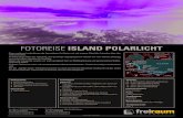 FOTOREISE ISLAND POLARLICHT - freiraum-fotografie.de · 2. Tag / Einführung und erste praktische Übungen Wir beginnen den Tag mit einer Einführungspräsentation ins Thema Polarlicht-Fotografie,