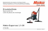 Hako-Supervac L1-30 Cleaners/a vacuum... · Superior technology for a cleaner, more pleasant environment Technique supèrieure pour un environnement propre et agrèable Ersatzteilliste