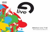Ableton Live 7 LE - cdn-downloads.ableton.com · Live LE für Windows und Mac OS Erdacht und verwirklicht von Bernd Roggendorf, Gerhard Behles, Robert Henke, Awi, Reiner Rudolph,