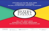 Dokumentation MITTEL PUNKT EUROPA FILMFEST 2 Dokumentation MITTEL PUNKT EUROPA FILMFEST 2016 Mittel