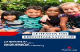 Leitfaden für Kindertagesstätten - hamburg.de · Kindertagesstätten Leitfaden für Zur Umsetzung des infektionsschutzgesetzes und zum Umgang mit infektionskrankheiten in Hamburg