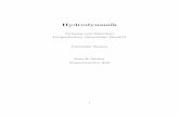 Hydrodynamik - itp.uni-bremen.de · mit ist das Gleichungssystem der Hydrodynamik einkomponentiger Flui-de vollst andig. Das vierte Kapitel untersucht die elementaren Anregungen (Schall