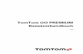 TomTom GO · PDF fileIhr TomTom GO PREMIUM Nachfolgend finden Sie einige der Funktionen Ihres TomTom GO PREMIUM und TomTom GO PREMIUM X sowie Verknüpfungen zu weiteren Informationen.