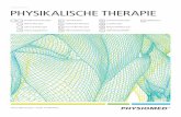 PHYSIKALISCHE THERAPIE - physiomed.de · ELEKTROTHERAPIE Zweikanal-Elektrotherapie mit 21 Stromformen Differenziertes Diagnostikmenü (siehe Seite 19) Alternierende und simultane