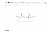 DJI Smart-Fernsteuerungcontroller/20190719/DJI+Smart... · Methode 1: Tasten der Smart-Fernsteuerung verwenden 1. Schalten Sie Fluggerät und Fernsteuerung ein. 2. Drücken Sie gleichzeitig