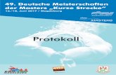 Protokoll - SCM Schwimmenscm-schwimmen.de/wp-content/uploads/downloads/2017/06/dmm17p.pdf · 49. Deutschen Meisterschaften der Masters "Kurze Strecke" Magdeburg 16.06.2017 SC Magdeburg