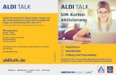 ALDI TALK ALDI TALK - media.medion.com · Seit dem 01.07.2017 ist die besondere Überprüfung der Kunden- und Aus-weisdaten für Prepaid-Anbieter in Deutschland gesetzlich vorgeschrieben.